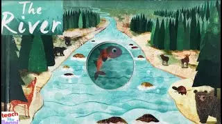 THE RIVER: An Epic Journey to the Sea by Hanako Clulo | Kids Story Read Aloud