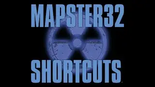 MAPSTER32 SHORTCUTS