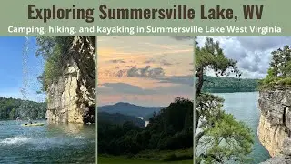 Exploring Summersville Lake, WV: Camping, hiking, and kayaking in Summersville Lake West Virginia