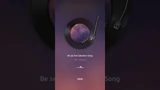 Be set free Salvation Song 1