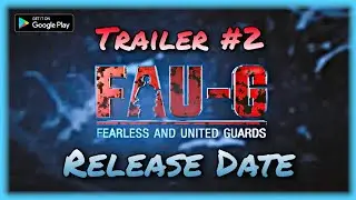 FAU-G Trailer #2 Released | FAUG Launch Date and Pre- Registeration