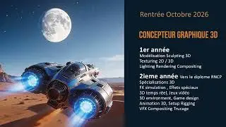 Devenir Concepteur Graphique 3D Animation 3D VFX FX Cin&eacute;ma Game Art 100% en ligne Bac+3 RNCP 6