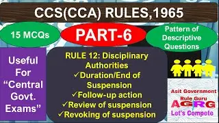 CCS(CCA) RULES,1965:PART-6(MCQs + EXPLANATION)