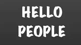 Hello People!