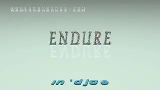 endure - pronunciation + Examples in sentences and phrases