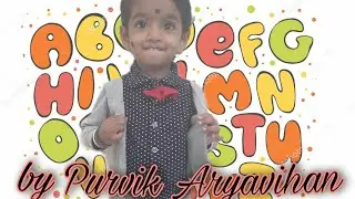 Alphabets song by Purvik Aryavihan |Prenursery Rhymes|2 years old boy
