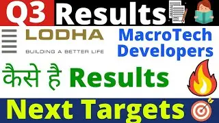 Macrotech developers q3 results, macrotech developers share latest news, lodha share news, pt360