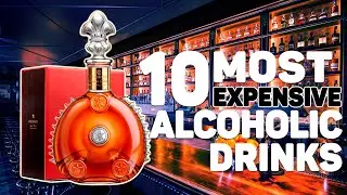 Top 10 Most Expensive Alcoholic Drinks! You Won&rsquo;t Believe Exist!