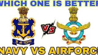 NAVY VS AIRFORCE ( WHICH ONE IS BETTER )