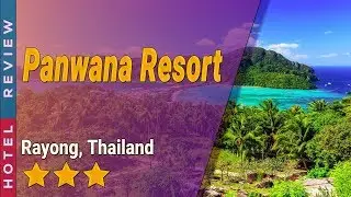 Panwana Resort hotel review | Hotels in Rayong | Thailand Hotels