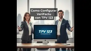 Configura el m&oacute;dulo VeriFactu en TPV 123: requisitos, modos y comprobaciones