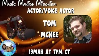 S2 Ep12: Actor/Voice Actor: Tom McKee