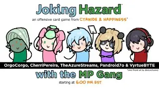 Joking Hazard with the MP Gang!