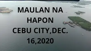Vlog#4#Nang biglang bumuhos ang ulan#Dec.16,2020@Cebu City
