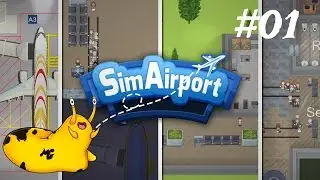 Let's Play &ndash; Sim Airport - Episode 1 [Initial P]: