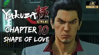 Yakuza Kiwami - Chapter 10: Shape of Love | Shinji's Sacrifice 4K