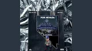 Por Nevada (feat. Rise The One & ElPerdido)