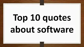 Top 10 Quotes About Software | Software Quotes| Part 1