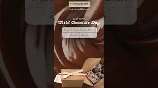 Celebrate World Chocolate Day