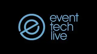 Event Tech Live 2018 - Day 1 Highlights