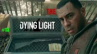 Una Cepa Nueva. Part 2 #DyingLight #13