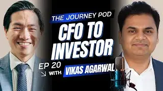 The Bold Leap from CFO to Full-Time Investor (w/ Vikas Agarwal) [TJP Ep20]