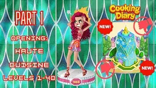 🔥 OPENING Haute Cuisine &ndash; Part 1 | Levels 1-40 | THIS RESTAURANT IS DIABOLICAL!