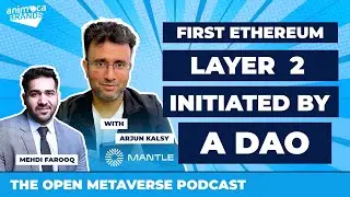 Mantle: First Ethereum Layer 2 Initiated by a DAO | The Open Metaverse Podcast by Animoca Brands