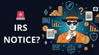 Как избежать штрафов от IRS | Что делать, если вы получили уведомление о налоге на криптовалюту