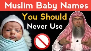 Muslim Baby Names You Should Never Use || Mufti Asim Al Hakeem 