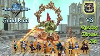 Toram Raid Boss Battle ~ Yoru Familia + Moonlight Bloom VS Roaring Thruma (Lv 200)