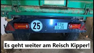 Es geht am Reisch Kipper weiter!