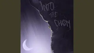 Into the Chasm (Demo Version)
