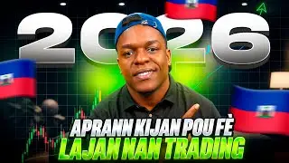 💰 Kijan pou viv de TRADING an 2026 - Gratis (Estrateji, Risk & Devlopman P&egrave;son&egrave;l)