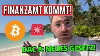 Neues Gesetz DAC 8: Ab 2026 wei&szlig; das Finanzamt ALLES &uuml;ber deine Kryptos