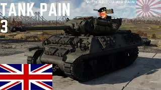 Tank Pain 3 (with abit of air pain) | War Thunder Gameplay