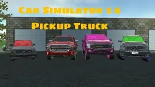 Car Simulator 2: pickup trucks 🚚