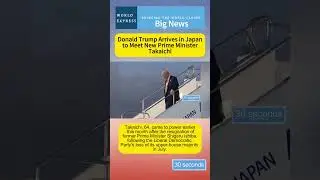 Donald Trump Arrives in Japan to Meet New Prime Minister Takaichi #usa #trump #japan