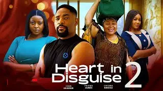 HEART IN DISGUISE 2 - JOHN EKANEM, PRISMA JAMES, CHIOMA NWOSU 2026 Latest Nollywood New Movie(MFA)