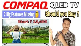 Compaq Tv Full Details | Compaq Hex Qled tv launch In India | Compaq smart tv Series  Price