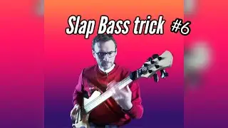 Slap Bass Trick #6 sul giro di Sofia (Alvaro Soler)