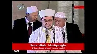 Emrullah HATİPOĞLU - Sultanahmet Camii İmam Hatibi - 2002 Kadir Gecesi Mevlidi - Sultanahmet Camii