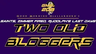 GMG's Two Old Bloggers - Vikings, Saints, Zimmer and Rudolph