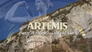 Artemis - mistero e spirito avventuroso - parete di Padaro - valle del Sarca