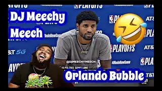 DJMEECHYMEECH - Orlando Bubble Voiceover | REACTION