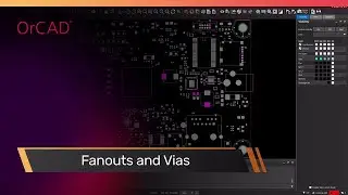 Fanouts & Vias | OrCAD PCB Designer