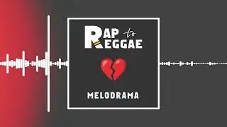 Dub Silence - Melodrama (Reggae Version)