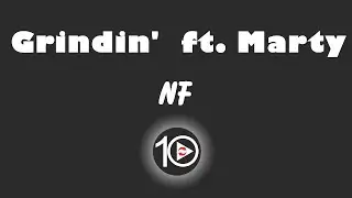 NF - Grindin' ft  Marty 10 Hour NIGHT LIGHT Version
