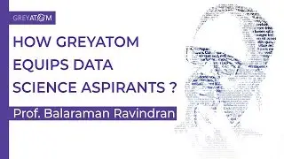 How GreyAtom equips data science aspirants for industry scenarios: Prof. Balaraman