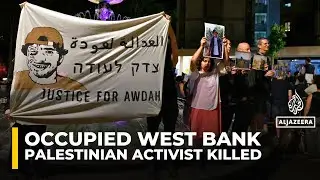 Hunger strike and protests over Israeli settler killing of Palestinian activist in West Bank